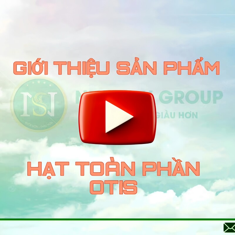 VIDEO GIỚI THIỆU SẢN PHẨM HẠT TOÀN PHẦN OTIS