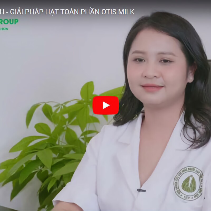 BỆNH LÝ TIM MẠCH - GIẢI PHÁP HẠT TOÀN PHẦN OTIS MILK